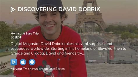 where to watch discovering david dobrik|Discovering David Dobrik for international viewers